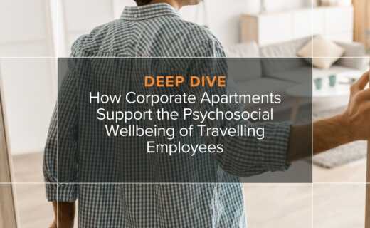 How Corporate Apartments Support the Psychosocial Wellbeing of Travelling Employees