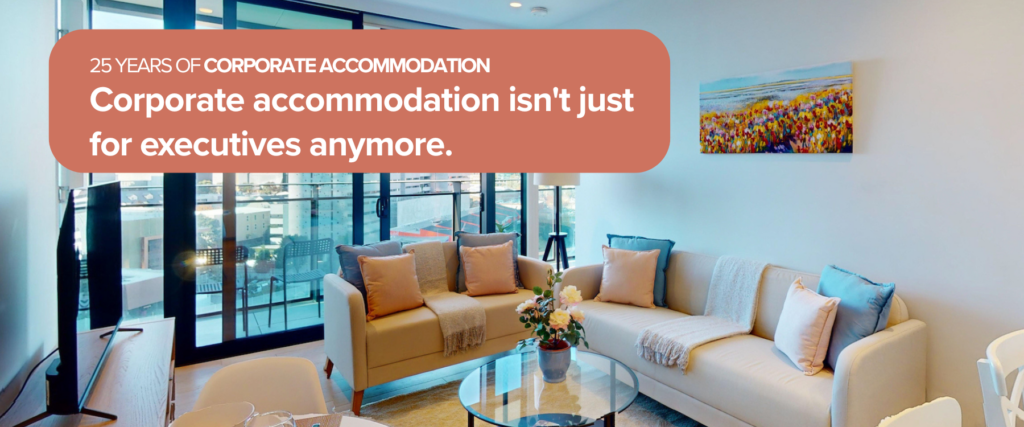Corporate accommodation isn't just for executives anymore